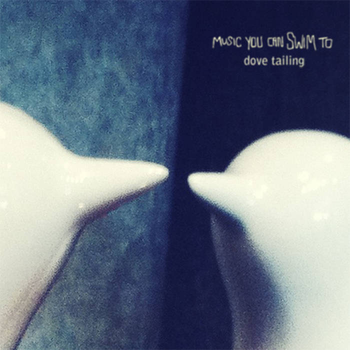 Dove Tailing (Instrumental)